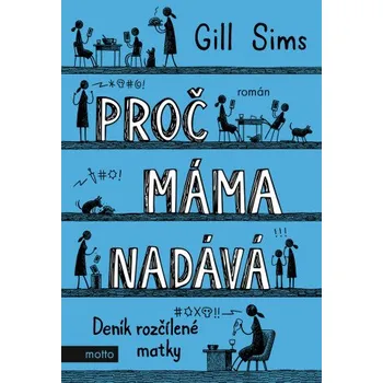 Kniha Proč máma nadává - Gill Sims