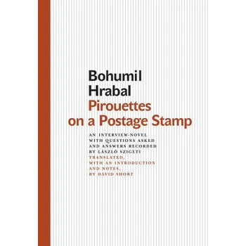 Kniha Pirouettes on a Postage Stamp - Bohumil Hrabal