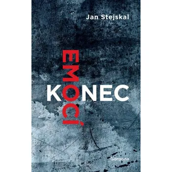 Kniha Konec emocí - Jan Stejskal