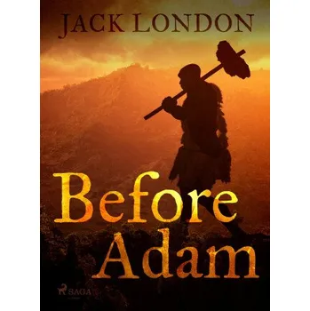 Kniha Before Adam - Jack London