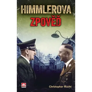 Kniha Himmlerova zpověď - Christopher Macht
