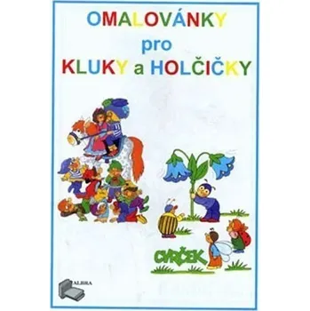 omalovánky Omalovánky pro kluky a holčičky