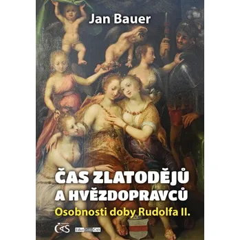 Kniha Čas zlatodějů a hvězdopravců - Jan Bauer