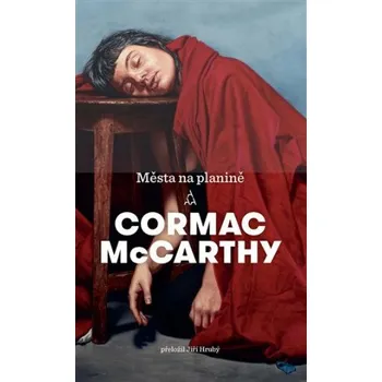 Kniha Města na planině - Cormac McCarthy