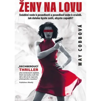 Ženy na lovu - May Cobbová