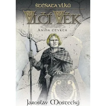 Kniha Štěňata vlků - Jaroslav Mostecký