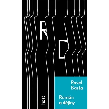 Kniha Román a dějiny - Pavel Barša