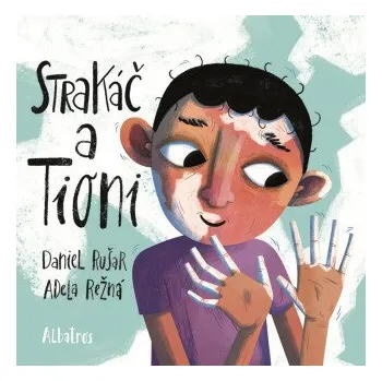 Kniha Strakáč a Tioni - Daniel Rušar