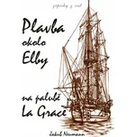 Plavba okolo Elby na palubě La Grace - Jakub Neumann