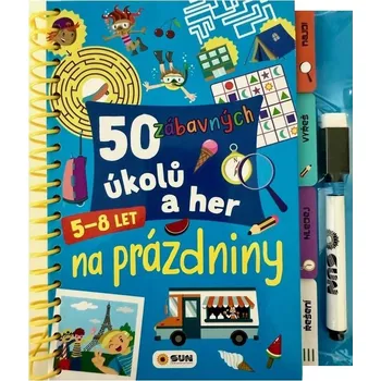 50 zábavných úkolů a her Na prázdniny 5-8 let