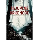 Tajuplné Krkonoše - Otto Štemberka…