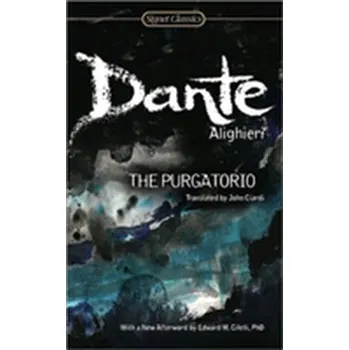 The Purgatorio - Dante Alighieri
