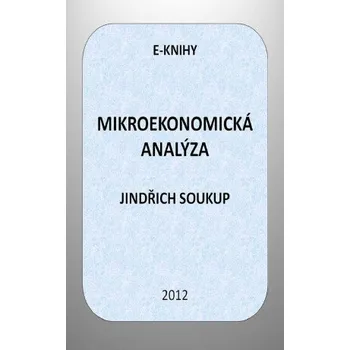 Kniha Mikroekonomická analýza - Jindřich Soukup