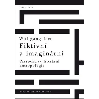 Kniha Fiktivní a imaginární - Wolfgang Iser