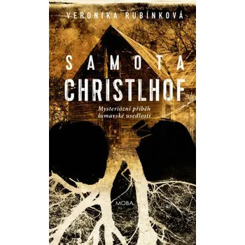 Kniha Samota Christlhof - Veronika Rubínková