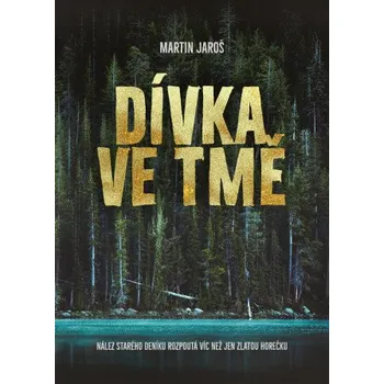 Kniha Dívka ve tmě - Martin Jaroš