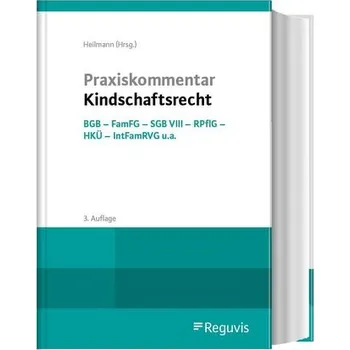 Praxiskommentar Kindschaftsrecht - Heilmann, Stefan [DE] (2025, Pevná, Reguvis Fachmedien GmbH)