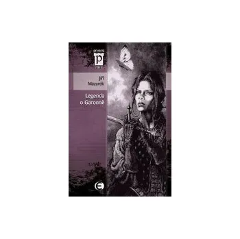Kniha Legenda o Garonně - Jiří Mazurek