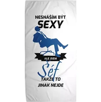 Osuška Sablio Ručník Nesnáším být sexy, ale jsem šéf - 50x100 cm