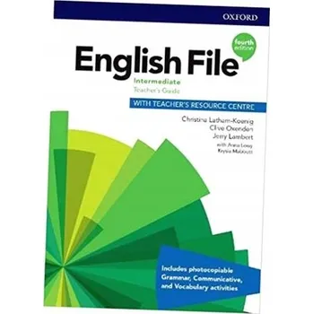 Umění English file 4 ed intermediate teachers guide with Clive Oxenden,Clive Oxenden,Kate Chomacki