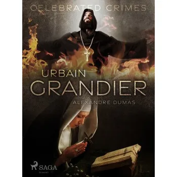 Kniha Urbain Grandier - Alexandre Dumas