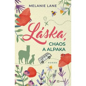 Kniha Láska, chaos a alpaka - Lane Melanie