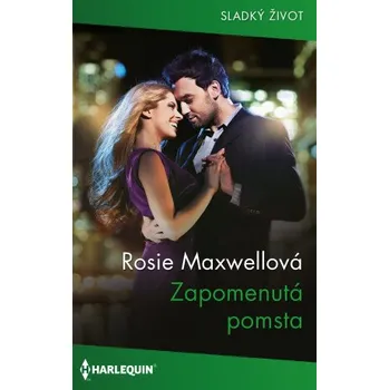 Kniha Zapomenutá pomsta - Rosie Maxwellová
