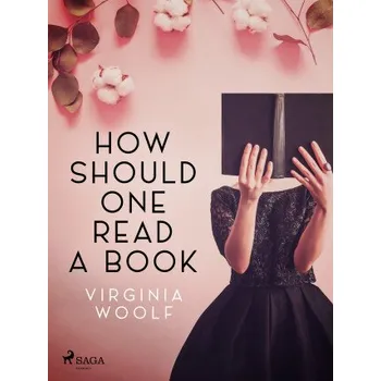 Kniha How Should One Read a Book - Virginia Woolfová