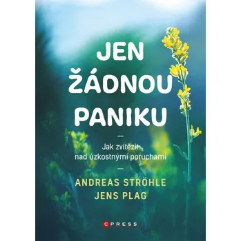 Kniha Jen žádnou paniku - Andreas Ströhle, Jens Plag