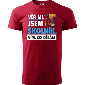 Pánská móda Sablio Tričko s potiskem Věř mi, jsem školník - červené XL