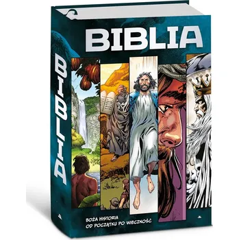 Umění Biblia w komiksie. Boża historia od początku po wieczność Kolektiv autorů