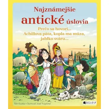Kniha Najznámejšie antické úslovia - Petr Kostka