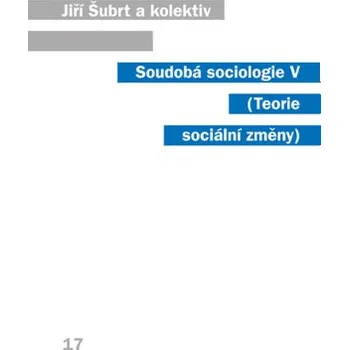 Kniha Soudobá sociologie V. - Jiří Šubrt