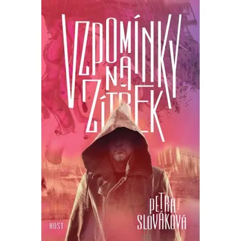 Kniha Vzpomínky na zítřek - Petra Slováková