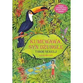 Kniha Kumewawa, syn džungle - Tibor Sekelj