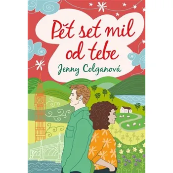 Pět set mil od tebe - Jenny Colganová
