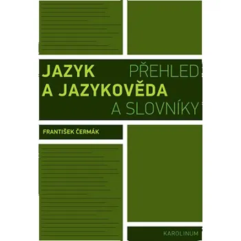 Kniha Jazyk a jazykověda - František Čermák