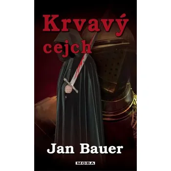 Kniha Krvavý cejch - Jan Bauer