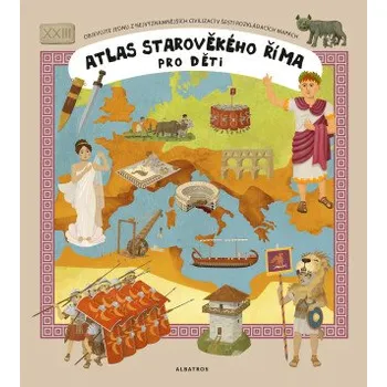 Kniha Atlas starověkého Říma pro děti - Oldřich Růžička
