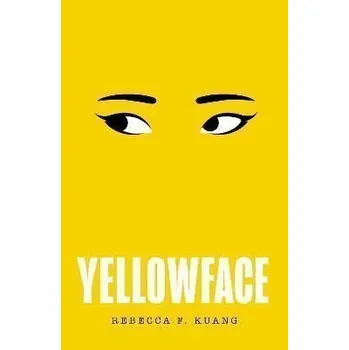 Cizojazyčná kniha Yellowface, 1. vydání vázaná Rebecca F. Kuang DN00491783