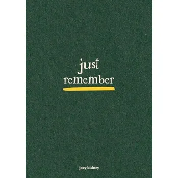 Cizojazyčná kniha Just Remember - Kidney, Joey