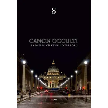 Kniha Canon occulti. Za dveřmi církevního trezoru (osmá - kniha pana VK)