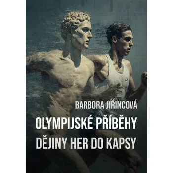 Kniha Olympijské příběhy: Dějiny her do kapsy