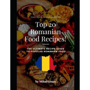 Traditional Romanian Dishes - Best Romanian Food Recipes! (EN)