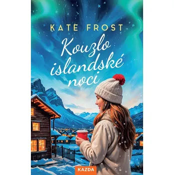 Kouzlo islandské noci - Kate Frost (2025, brožovaná), e-kniha