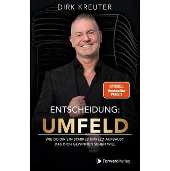 Entscheidung: Umfeld - Kreuter, Dirk