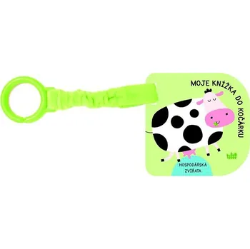 Hračka pro nejmenší Moje knížka do kočárku Hospodářská zvířata Kniha