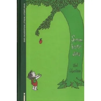 Strom, ktorý dáva (Shel Silverstein)(Pevná)