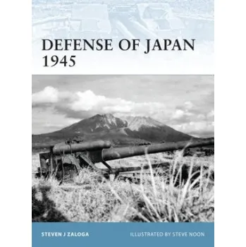 Učebnice Defense of Japan 1945 (Steven Zaloga)(Brožovaná)