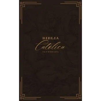 Populárně naučná literatura pro dospělé BIBLIA CATOLICA ILUSTRADA PIEL GENUINA (CATOLICA EDITORIAL)(Pevná)